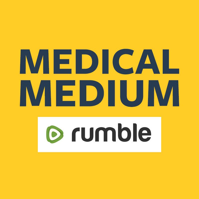 Medical Medium on Rumble