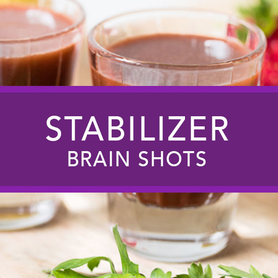 Stabilizers Brain Shots